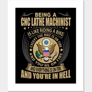 Being a cnc lathe machinist like riding bike Posters and Art